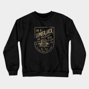 The Lumberjack Song Crewneck Sweatshirt